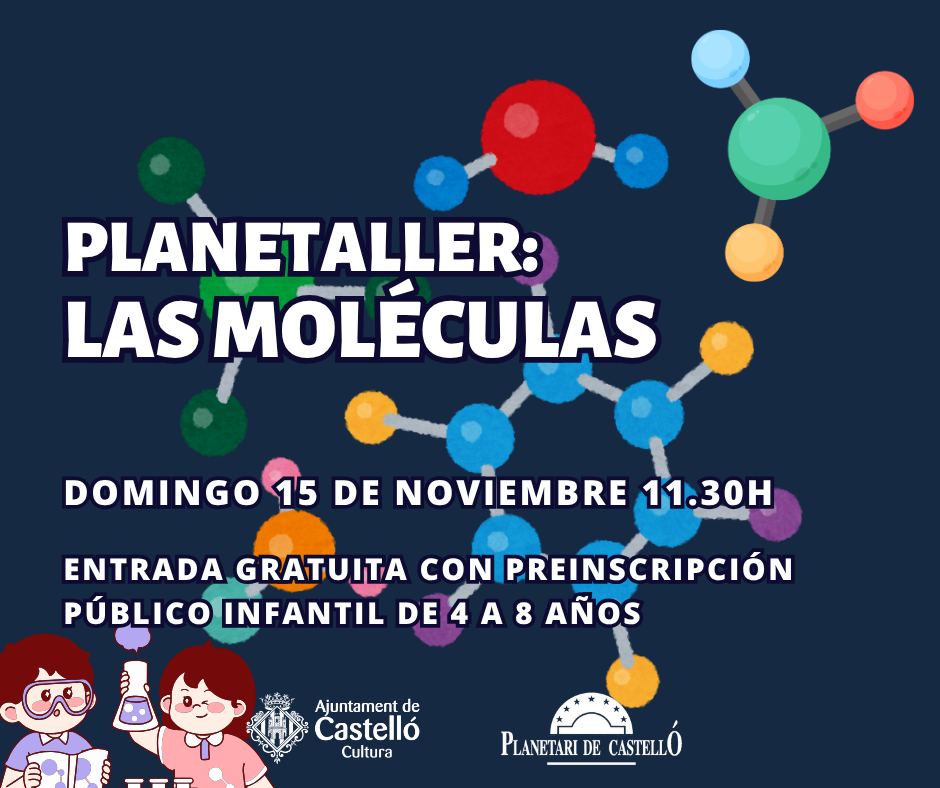 PLANETALLER «LAS MOLÉCULAS»