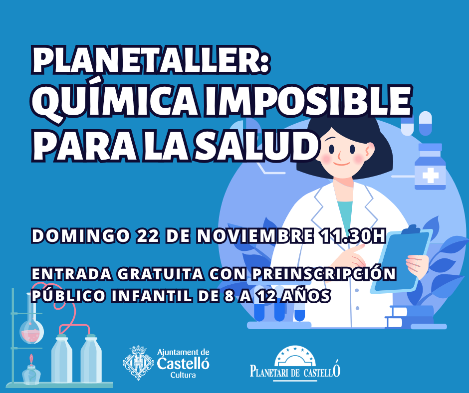 PLANETALLER «QUÍMICA IMPOSIBLE PARA LA SALUD»